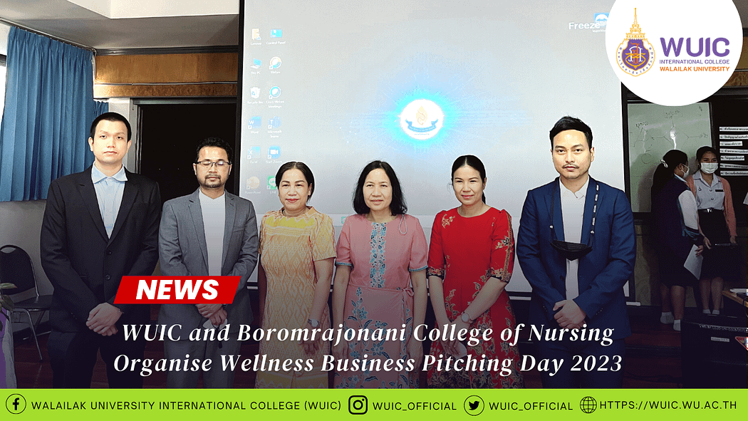 WUIC and Boromrajonani College of Nursing Organise Wellness Business Pitching Day 2023