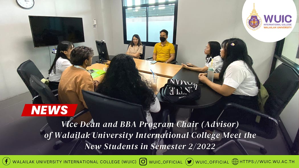 Associate Dean and Advisor of Walailak University International College meet a new students in semester 2/2022