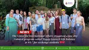 The Center for International Affairs organized a one-day Cultural program called 'Happy Learn & Life Balance @ WU ' for exchange students ❤❤
